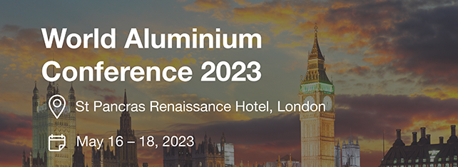 World Aluminium Conference 2023, May 16-18, 2023