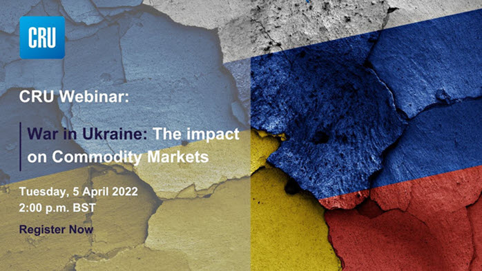 CRU Webinar : War in Ukraine The Impact on Commodity Markets